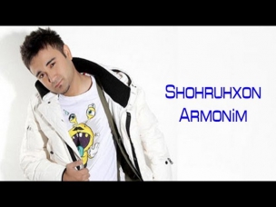 Shohruhxon - Armonim | Шохруххон - Армоним