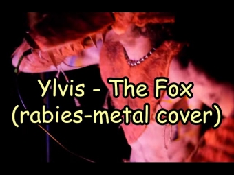 Ylvis - The Fox | what does the fax say? (rabies-metal cover)