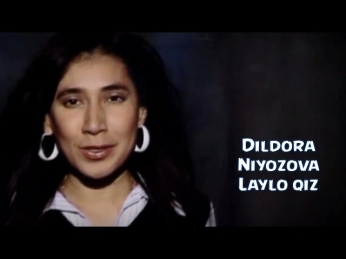Dildora Niyozova - Laylo qiz (Official clip)