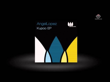 Angel Lopez - Kupoo EP // Witty Tunes