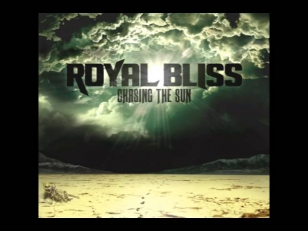Royal Bliss Chasing The Sun Full Album