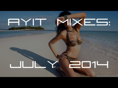 Ayit - Electro Mix July 2014