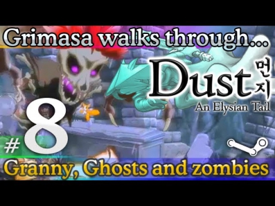 Dust: an Elysian Tail [Part 8] Granny, Ghosts and zombies