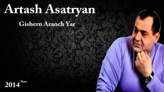 Artash Asatryan-Gishern Aranch Yar
