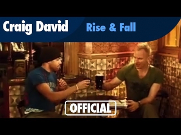 Craig David - Rise & Fall featuring Sting (Official Music Video)